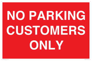 NO PARKING CUSTOMERS ONLY